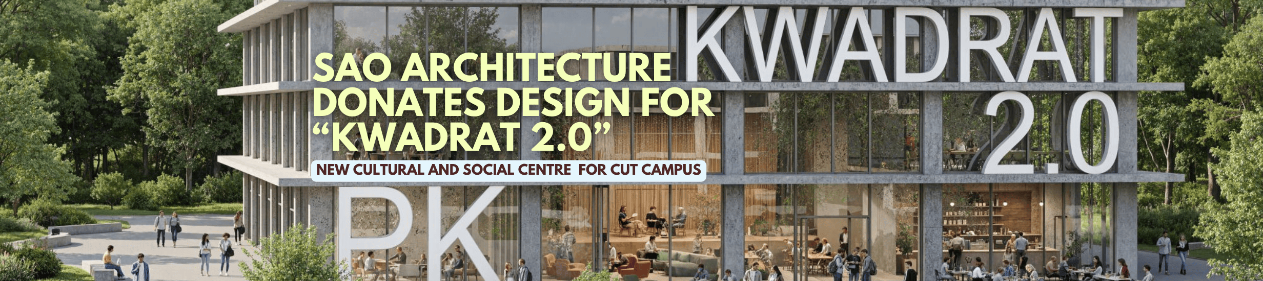 Where Campus Meets Culture: KWADRAT 2.0 Project Announced