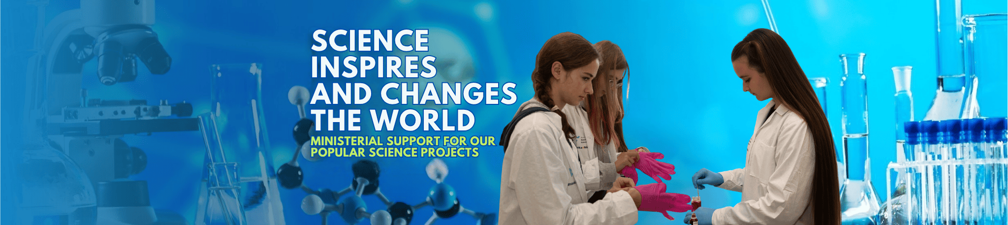 Science Inspires and Changes the World 