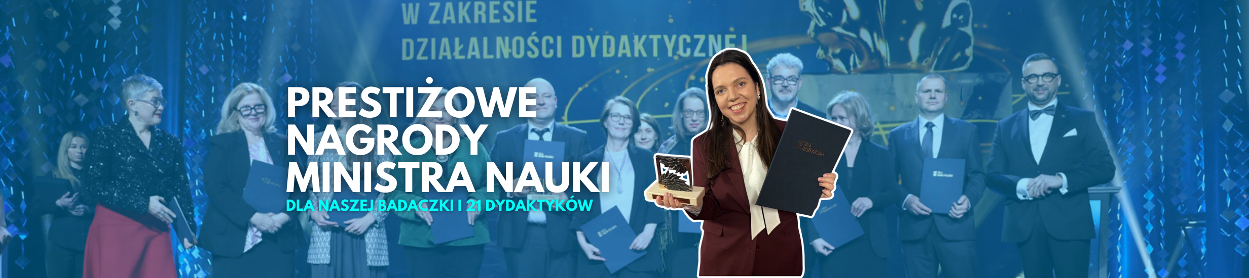 Nasi Pracownicy wśród laureatów prestiżowych Nagród Ministra Nauki i Szkolnictwa Wyższego