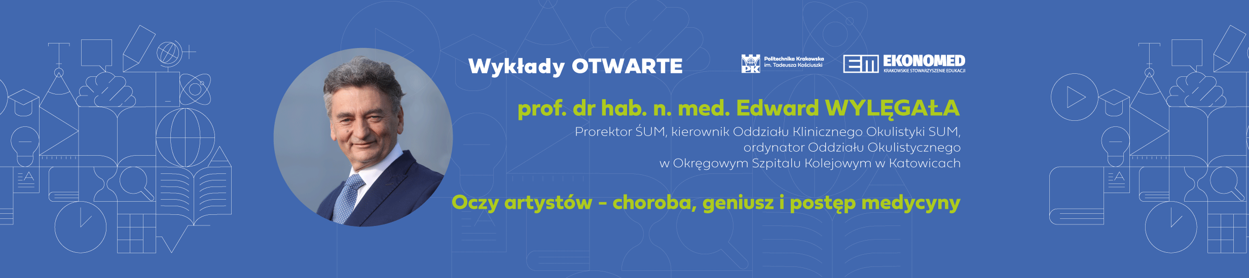Wykłady Ekonomedyczne na Politechnice Krakowskiej