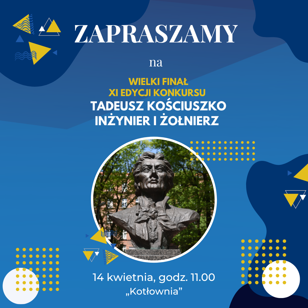 Plakat zapraszający na finał konkursu wiedzy o Tadeuszu Kościuszce 