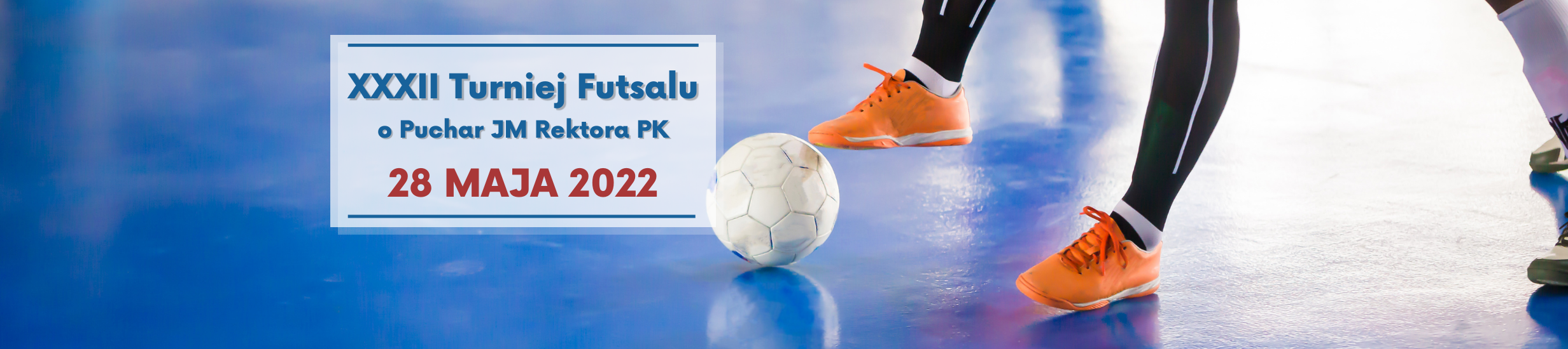 XXXII Turniej Futsalu o Puchar JM Rektora PK