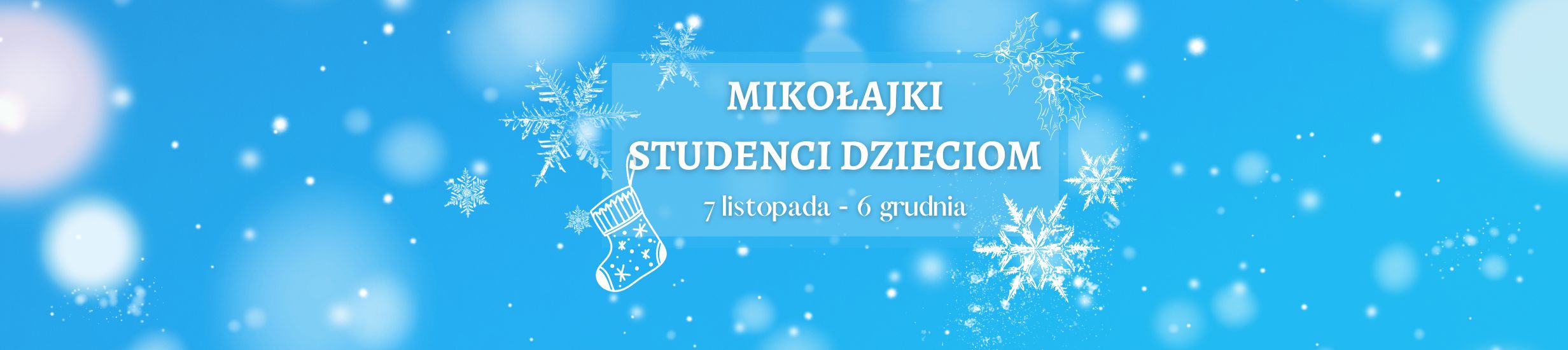 35. edycja akcji „Mikołajki – Studenci Dzieciom”